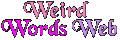 Weird Words Web - Lou's Web Site  (UK)